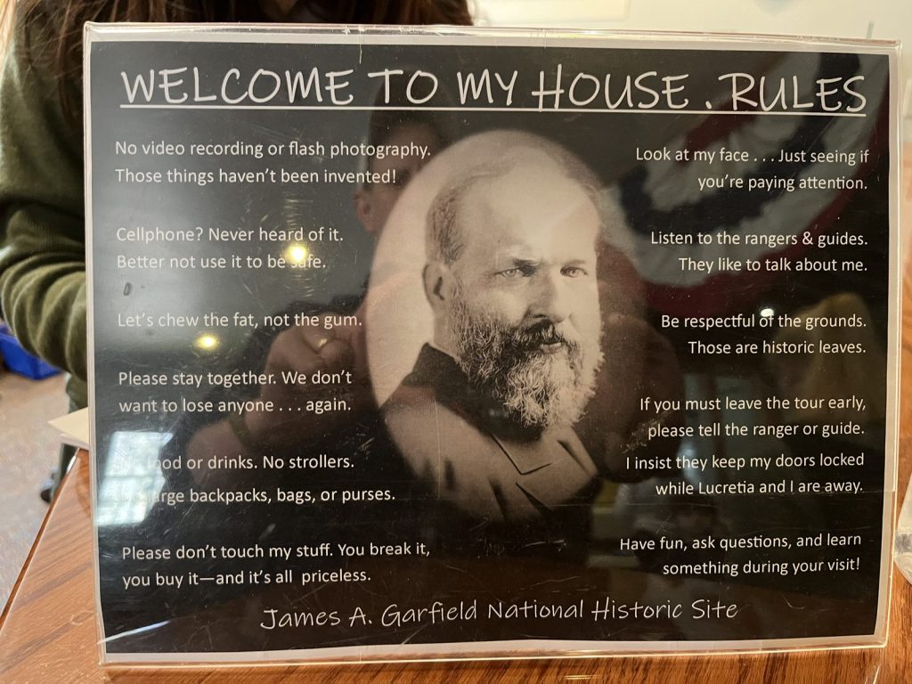 Welcome to My House Rules humorous visitor rules sign attributed to James A. Garfield at Lawnfield
